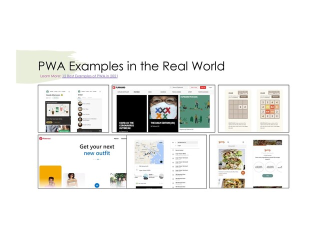 PWA Examples in the Real World
Learn More: 12 Best Examples of PWA in 2021
