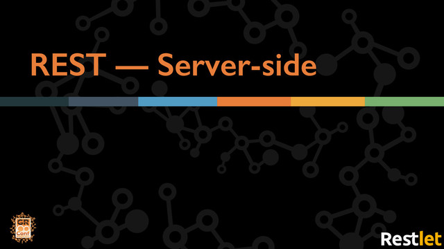 REST — Server-side
