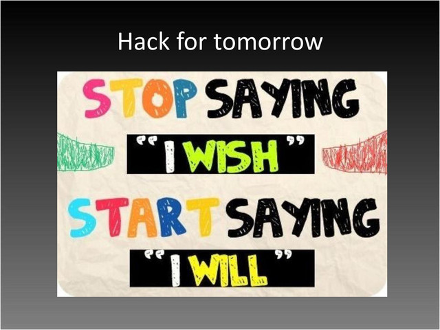 Hack for tomorrow
