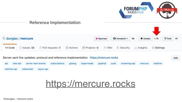 @dunglas - mercure.rocks
Reference Implementation
https://mercure.rocks
