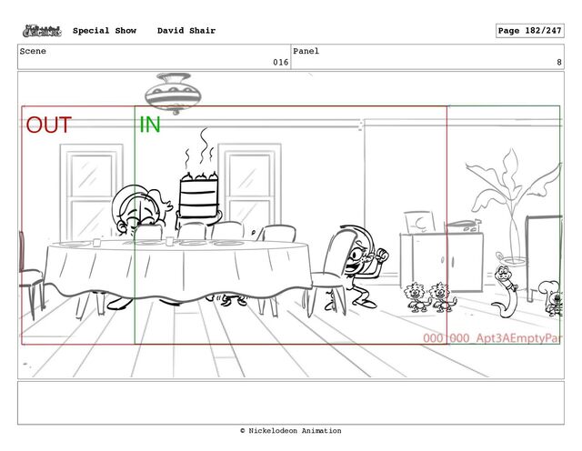 Scene
016
Panel
8
Special Show David Shair Page 182/247
© Nickelodeon Animation
