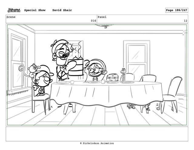 Scene
016
Panel
12
Special Show David Shair Page 186/247
© Nickelodeon Animation
