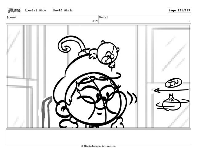 Scene
019
Panel
5
Special Show David Shair Page 221/247
© Nickelodeon Animation
