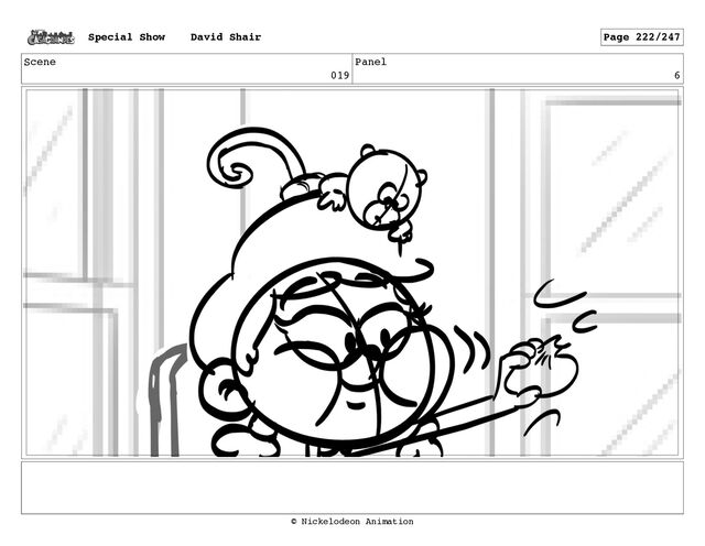 Scene
019
Panel
6
Special Show David Shair Page 222/247
© Nickelodeon Animation
