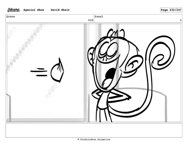 Scene
020
Panel
3
Special Show David Shair Page 232/247
© Nickelodeon Animation
