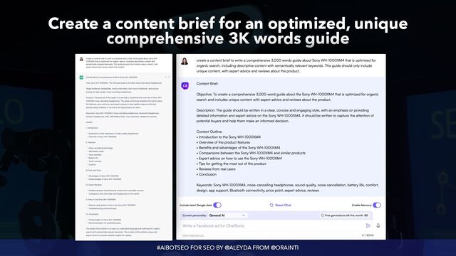 #AIBOTSEO FOR SEO BY @ALEYDA FROM @ORAINTI
Create a content brief for an optimized, unique
comprehensive 3K words guide

