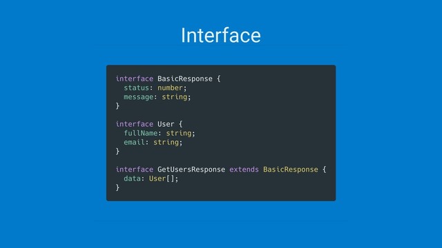 Interface
