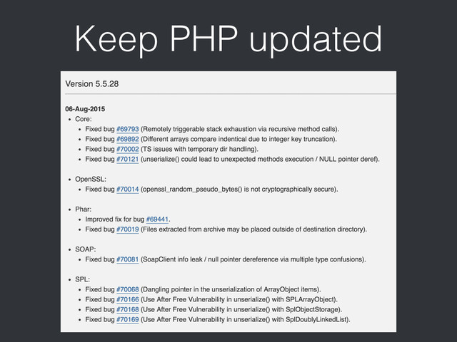 Keep PHP updated
