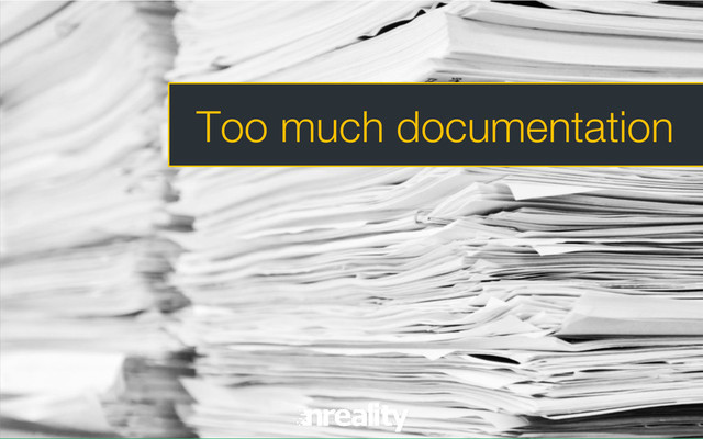 Too much documentation
