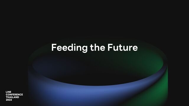 Feeding the Future
