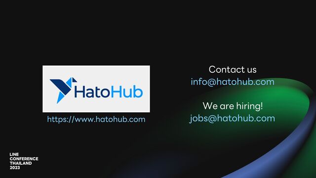 Contact us
info@hatohub.com
We are hiring!
jobs@hatohub.com
https://www.hatohub.com
