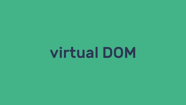 virtual DOM
