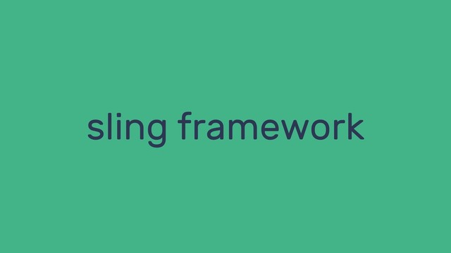 sling framework
