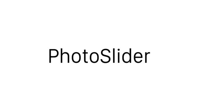 PhotoSlider
