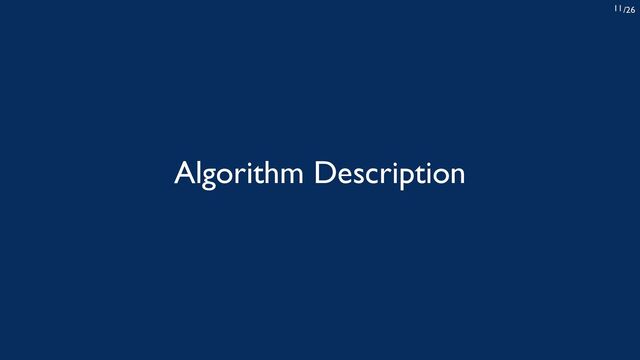 /26
11
Algorithm Description
