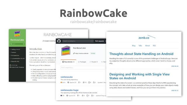 RainbowCake
rainbowcake/rainbowcake
