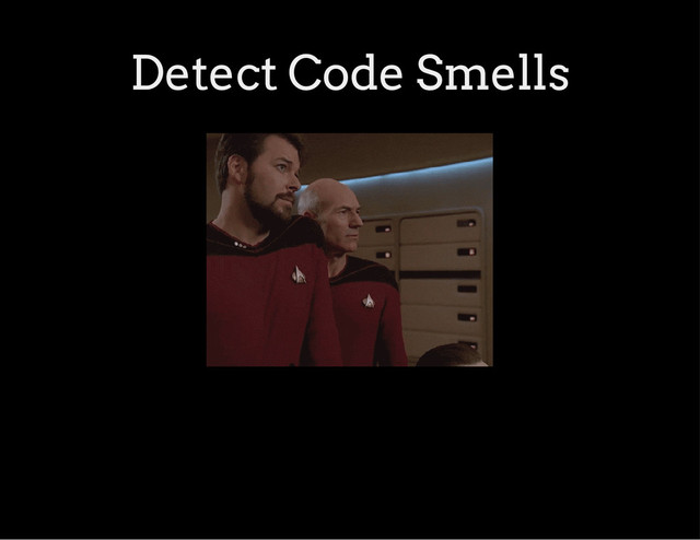 Detect Code Smells
