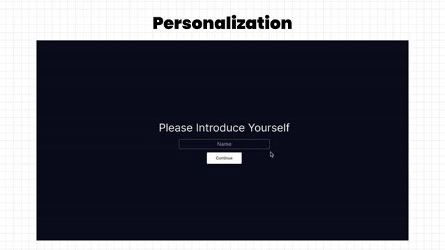 Personalization
