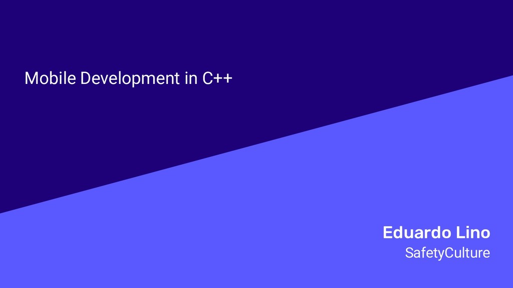 Mobile Development in C++ - Speaker Deck