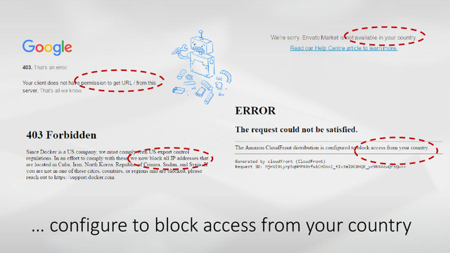 … configure to block access from your country
