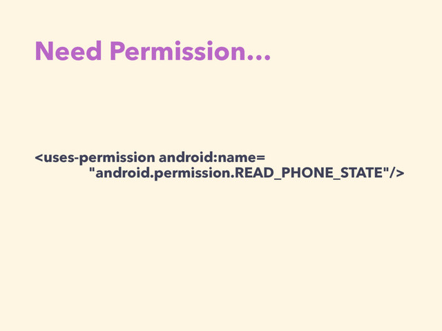 Need Permission…

