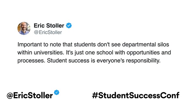 @EricStoller #StudentSuccessConf
