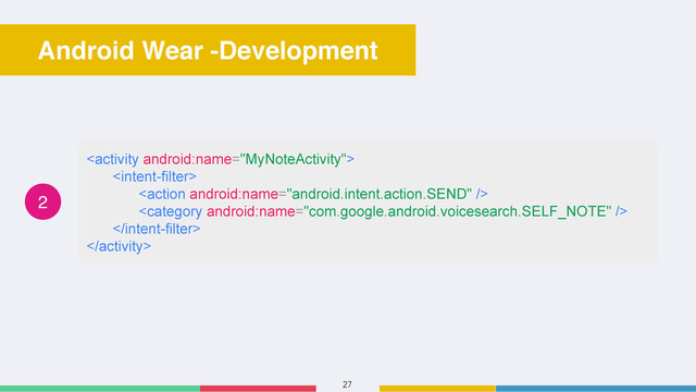 27
Android Wear -Development
2






