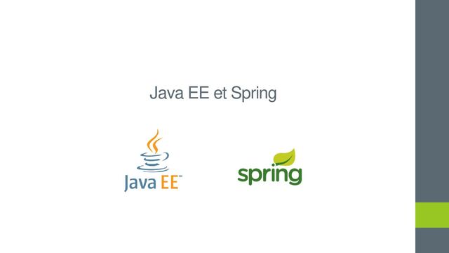 Java EE et Spring
