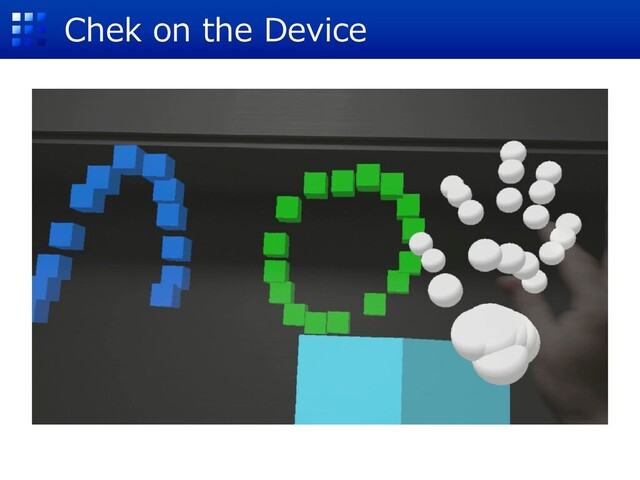 Chek on the Device
