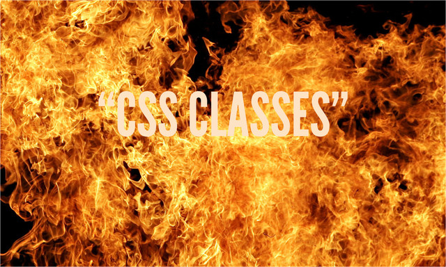 “CSS CLASSES”
