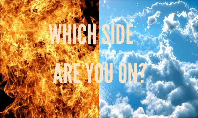WHICH SIDE
ARE YOU ON?
