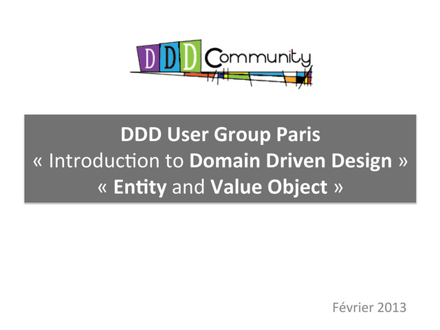Introduction to Domain Driven Design - Entity and Value