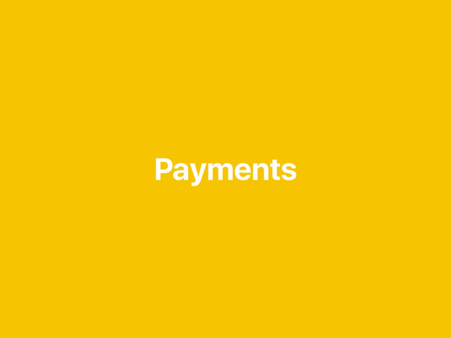 Payments
