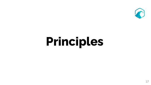 Principles
17
