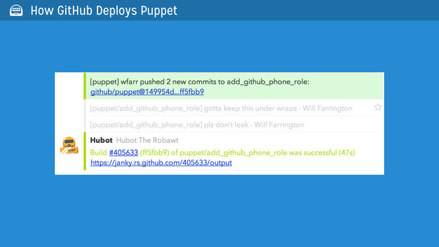  How GitHub Deploys Puppet
