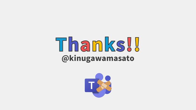 Thanks!!
@kinugawamasato
