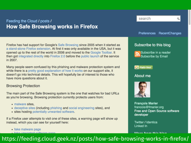 https://feeding.cloud.geek.nz/posts/how-safe-browsing-works-in-ﬁrefox/
