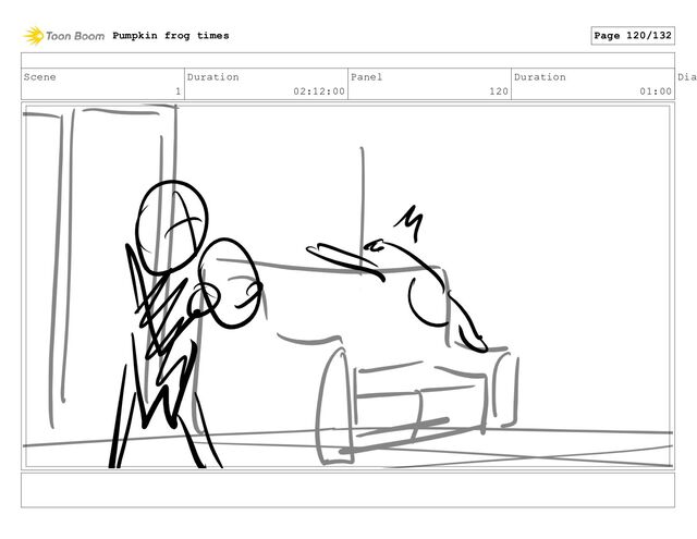 Scene
1
Duration
02:12:00
Panel
120
Duration
01:00
Dia
Pumpkin frog times Page 120/132
