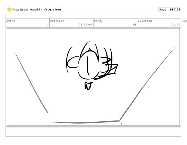 Scene
1
Duration
02:12:00
Panel
98
Duration
01:00
Dia
Pumpkin frog times Page 98/132
