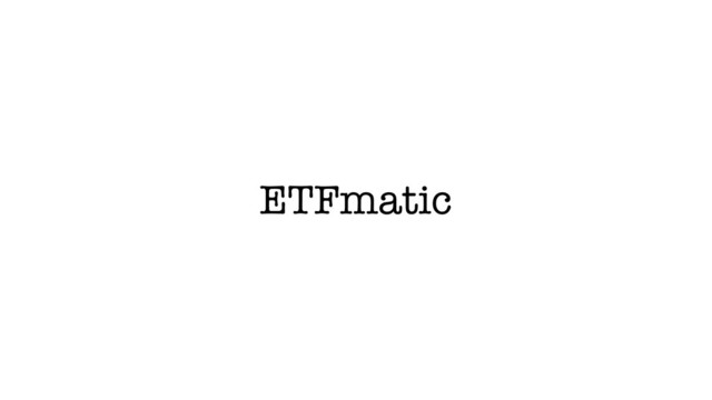 ETFmatic
