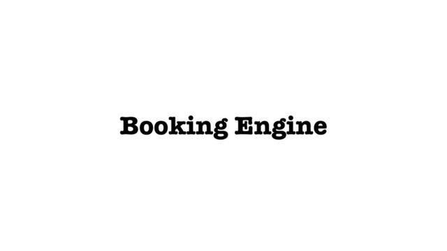 Booking Engine
