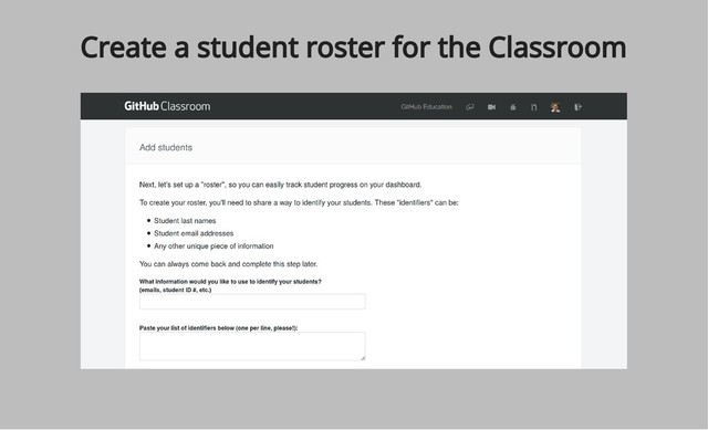 Create a student roster for the Classroom
