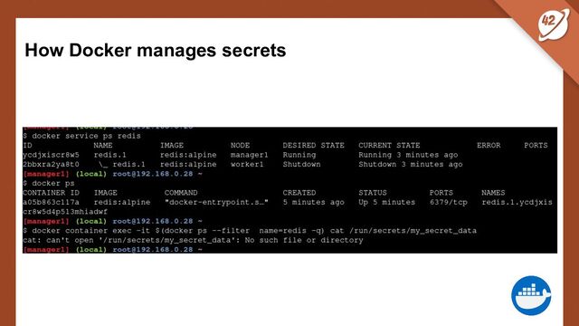 How Docker manages secrets
