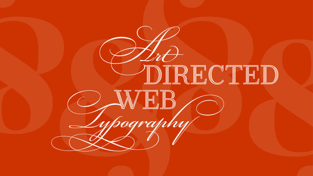 &
&
&
Typography
WEB
DIRECTED
Art
