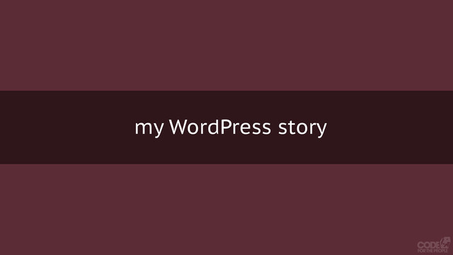 my WordPress story
