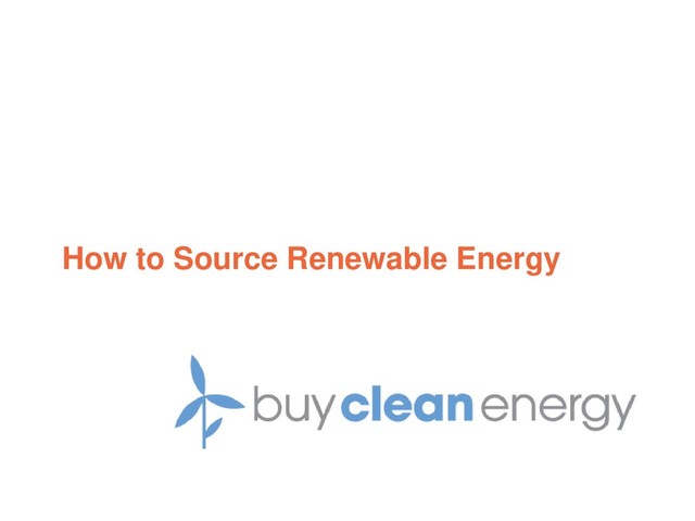 How to Source Renewable Energy
