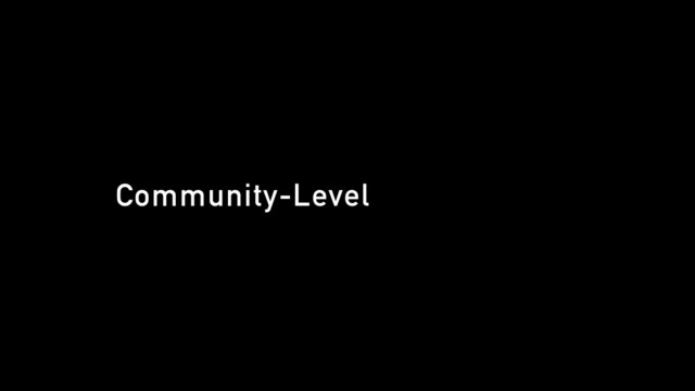 Community-Level
