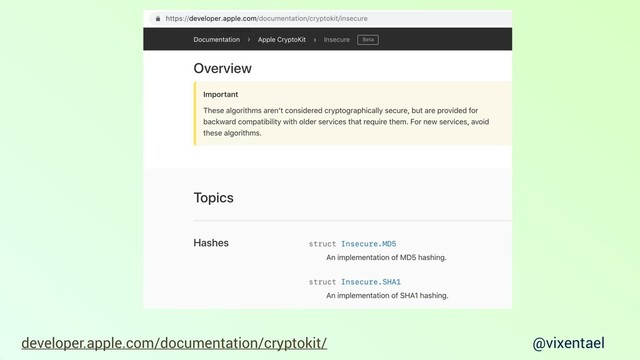 @vixentael
developer.apple.com/documentation/cryptokit/
