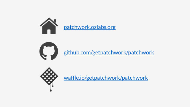 waffle.io/getpatchwork/patchwork
github.com/getpatchwork/patchwork
patchwork.ozlabs.org
