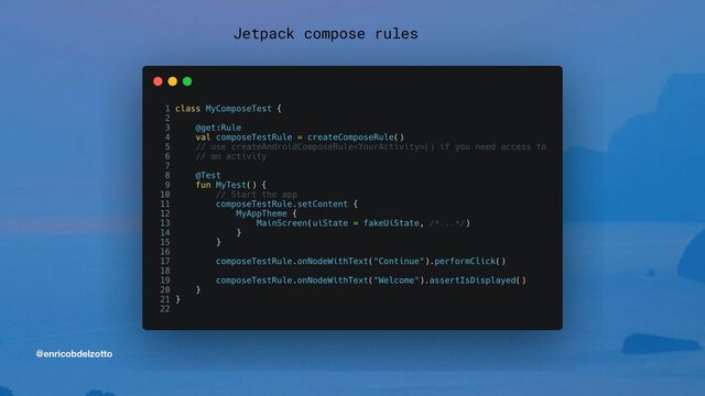 @enricobdelzotto
Jetpack compose rules
